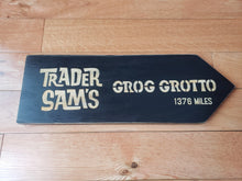 large Custom Directional sign with distance from your home to trader sam's grog grotto