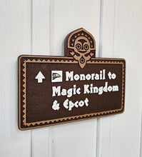 Polynesian monorail to Magic Kingdom and Epcot sign