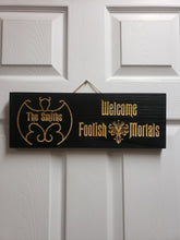 Customizable Disney Haunted Mansion Welcome Foolish Mortals inspired wood door sign