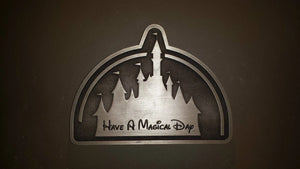 Disney inspired  Have a Magical Day plaque