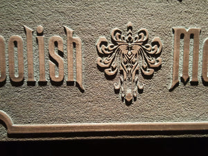 Disney Haunted Mansion Welcome Foolish Mortals inspired sign aged finish