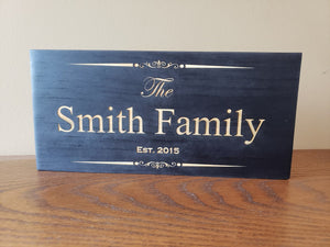 Family name established wood sign