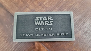 Stormtrooper DLT-19 Heavy blaster rifle name plate placard