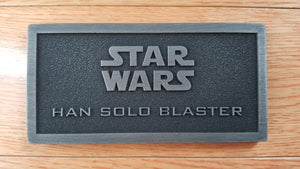 star wars Han Solo Blaster name plate version 2