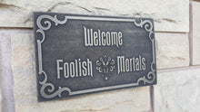 Disney Haunted Mansion Welcome Foolish Mortals inspired sign silver finish