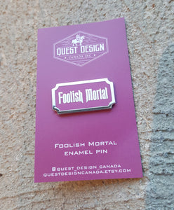 foolish mortal limited edition enamel fantasy pin