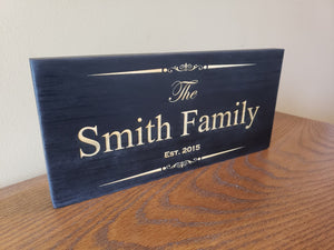 Family name established wood sign