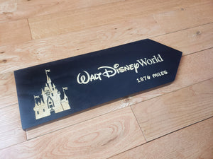 large Custom Directional sign with distance from your home to Disneyworld