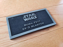 Boba Fett EE-3 blaster name plate placard