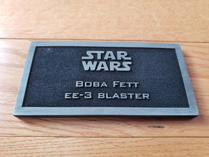Boba Fett EE-3 blaster name plate placard