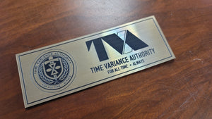 TVA Time Variance Authority desk plate Loki
