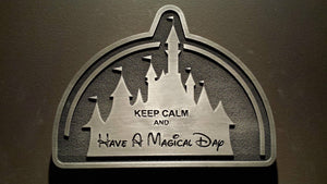Disney inspired Keep calm and Have a Magical Day plaque