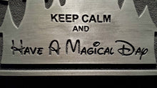 Disney inspired Keep calm and Have a Magical Day plaque